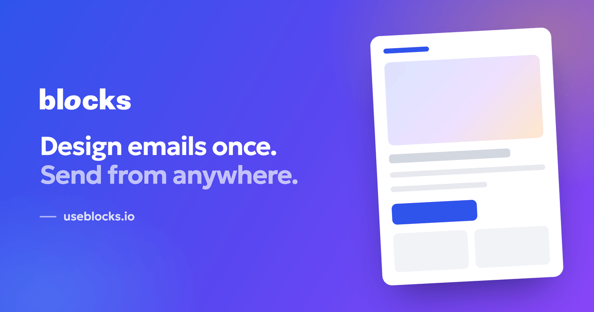 Screenshot of Blocks, Design responsive emails once, export anywhere, no code