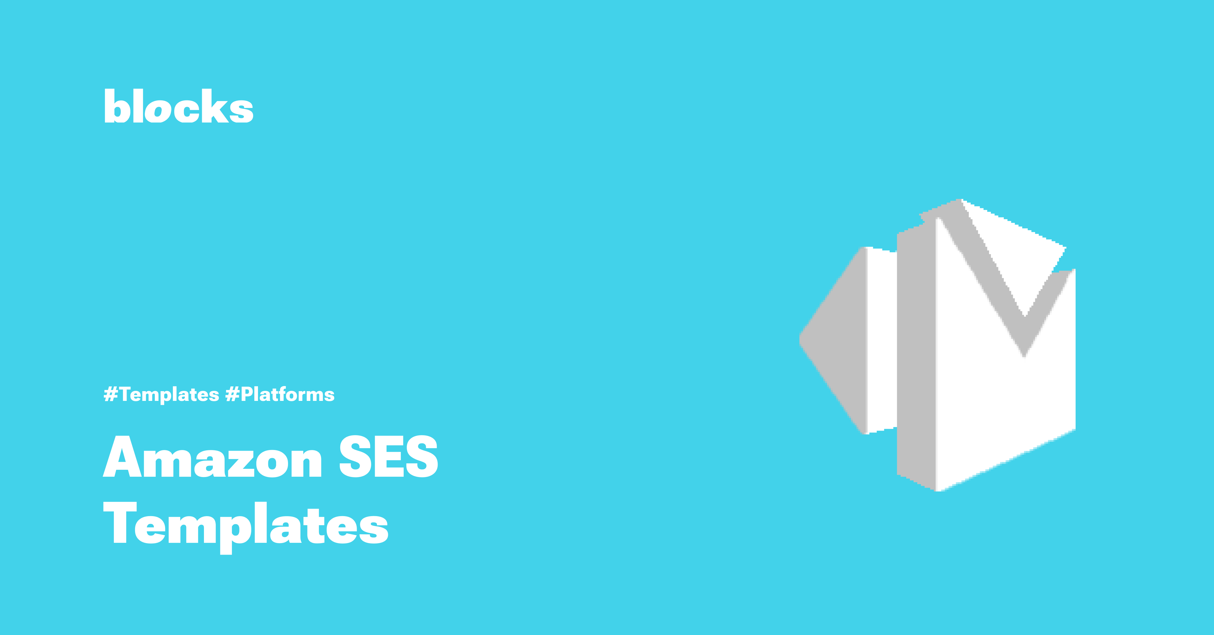 Master Your Communications with Amazon SES Email Templates by Blocks