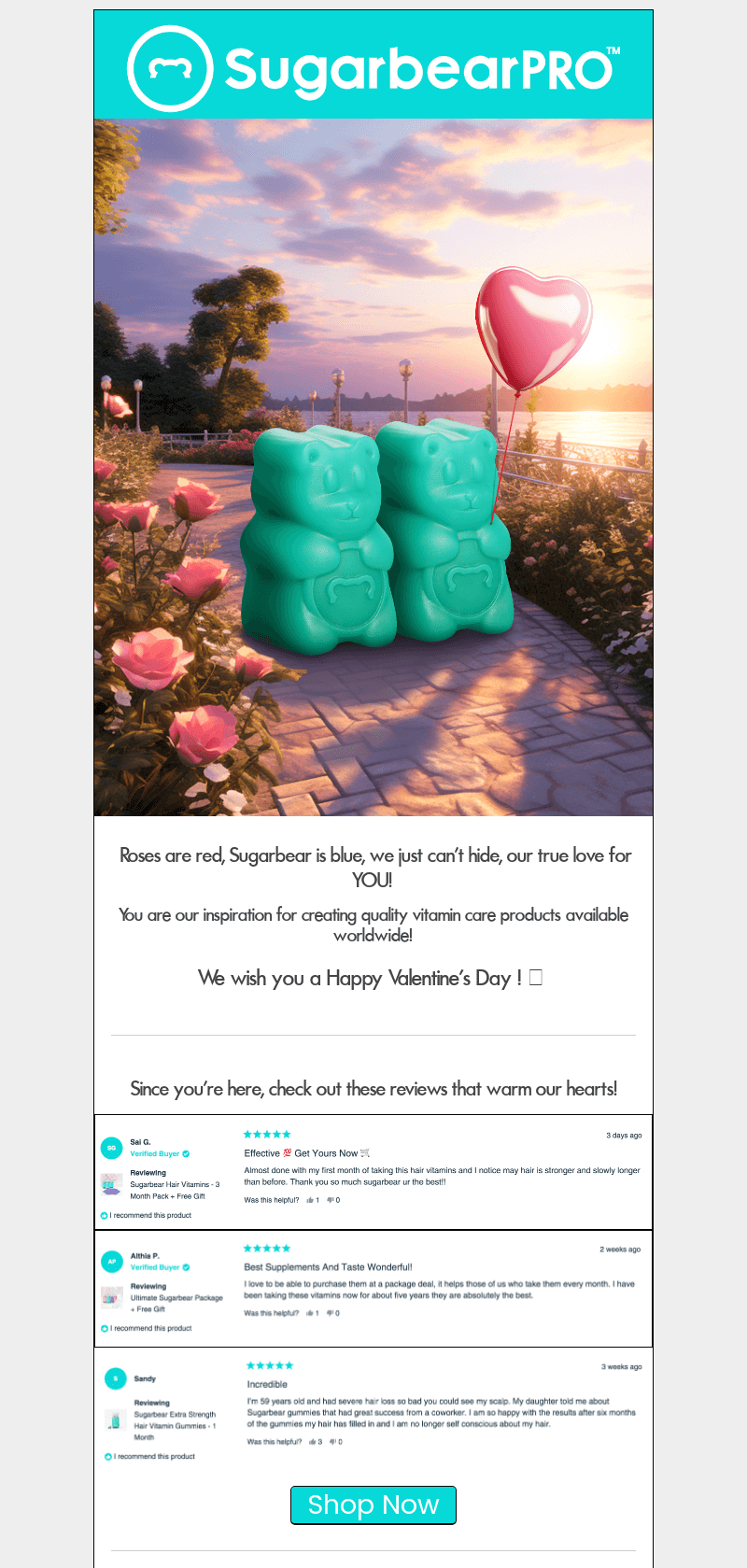 Valentine's Day email by SugarbearPro that features a heartfelt message and customer reviews.